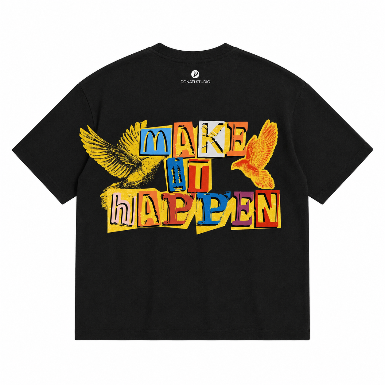 T-SHIRT MAKE IT HAPPEN - BLACK
