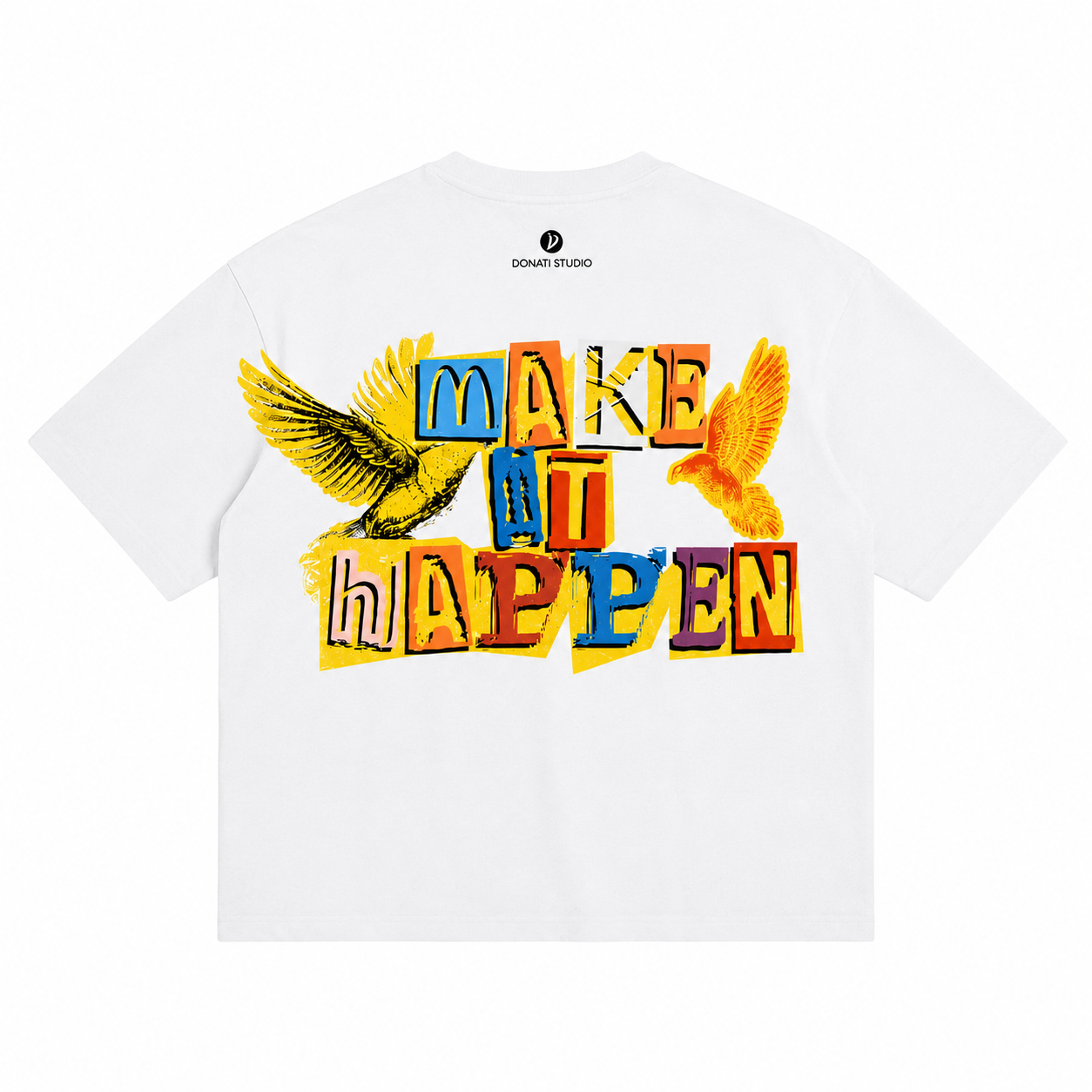 T-SHIRT MAKE IT HAPPEN - WHITE